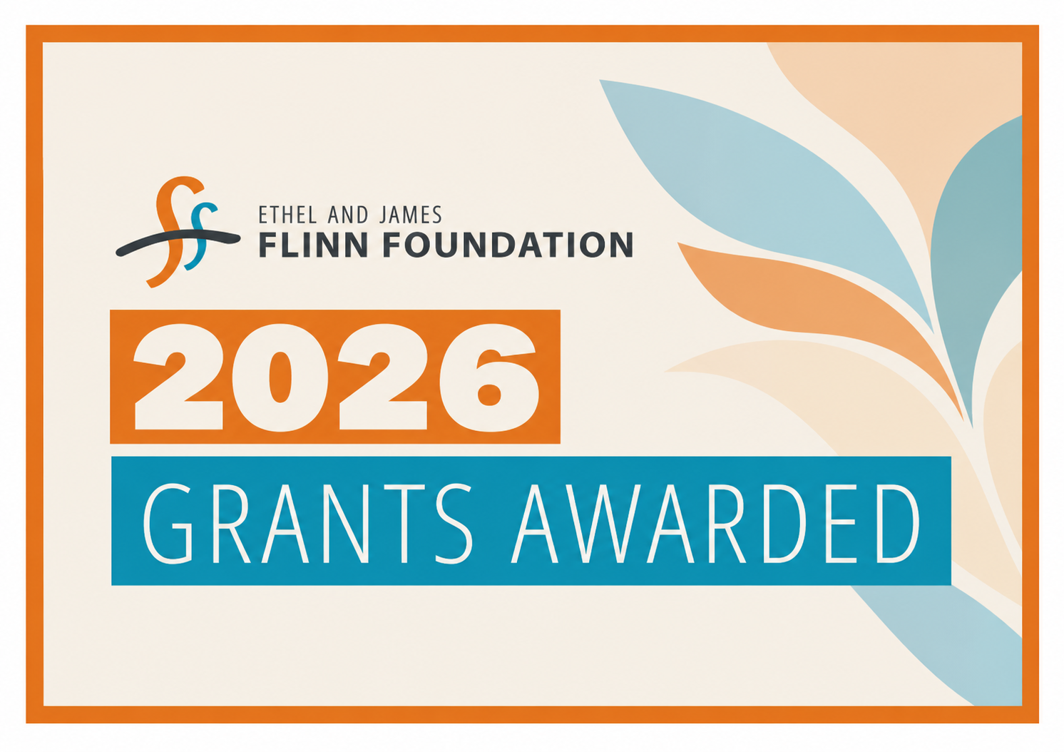Ethel and James Flinn Foundation 2026 Grants Awarded announcement image.